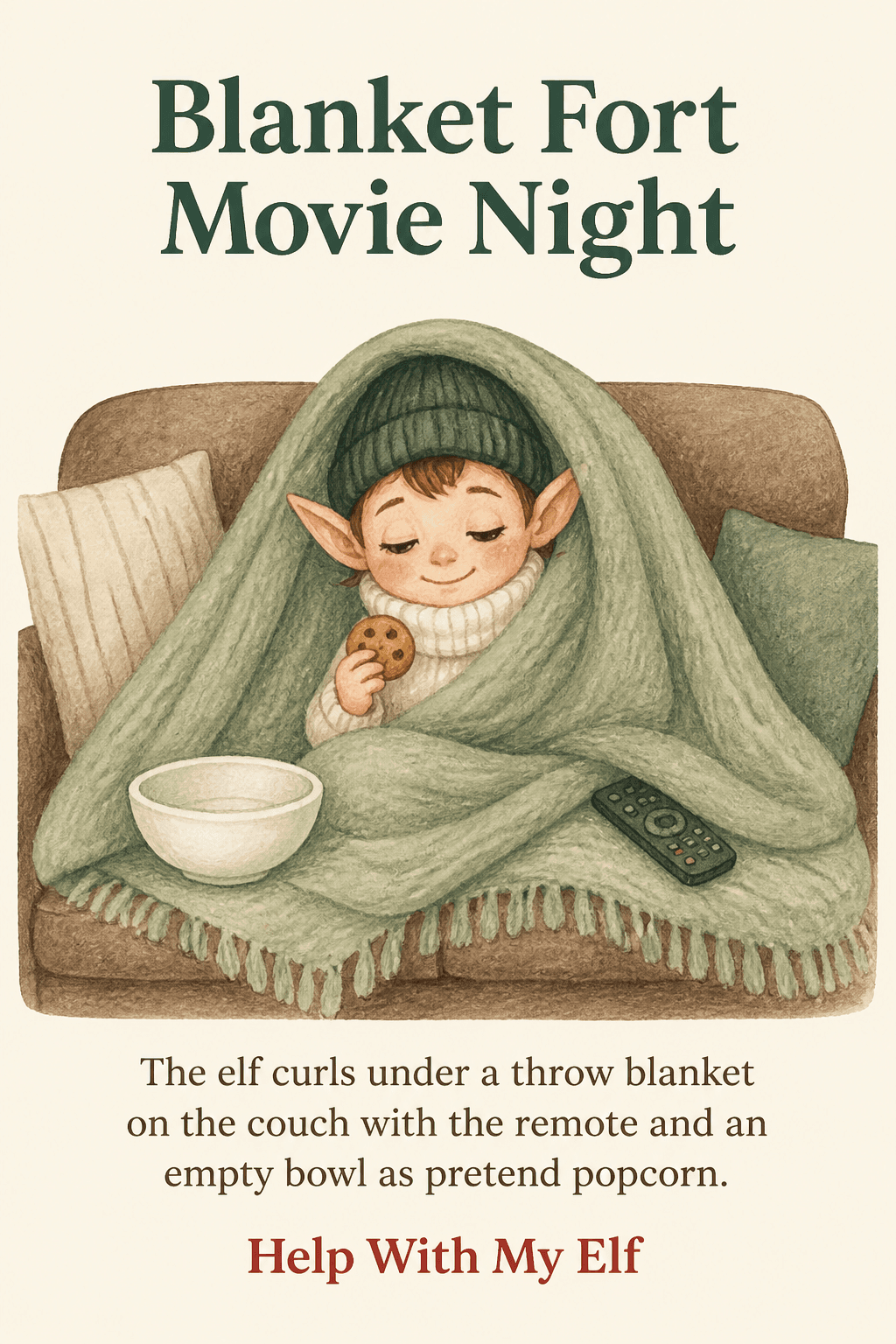 Blanket Fort Movie Night. A handmade visiting-elf idea card for Help With My Elf.