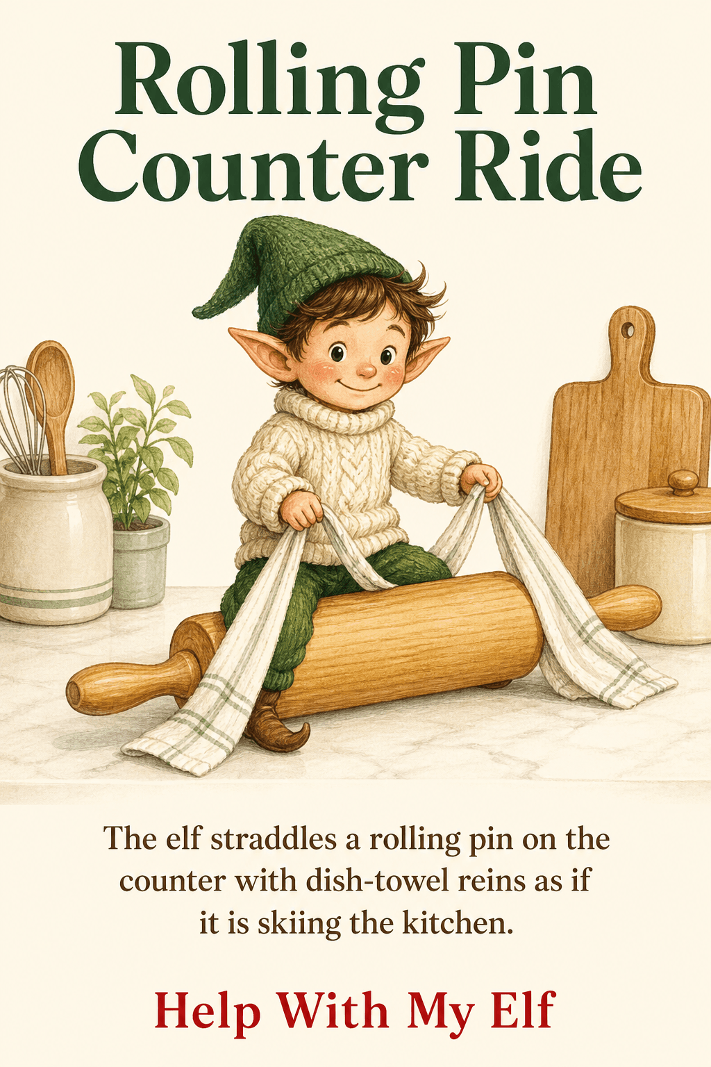 Rolling Pin Counter Ride. A handmade visiting-elf idea card for Help With My Elf.