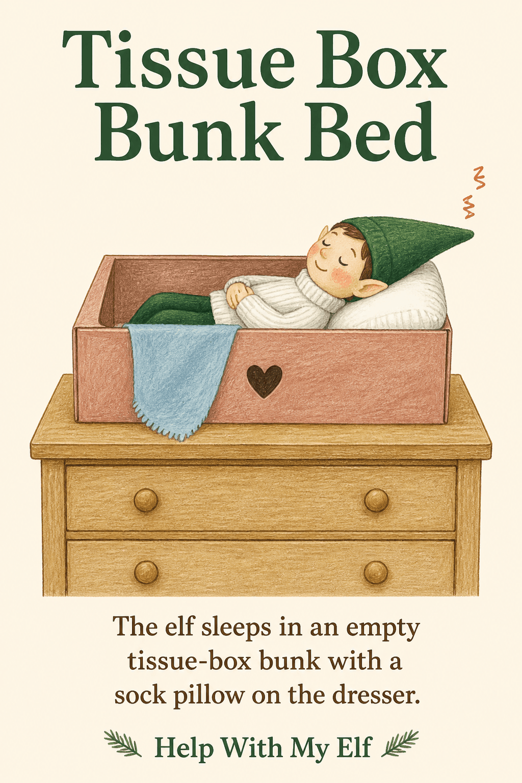 Tissue Box Bunk Bed. A handmade visiting-elf idea card for Help With My Elf.